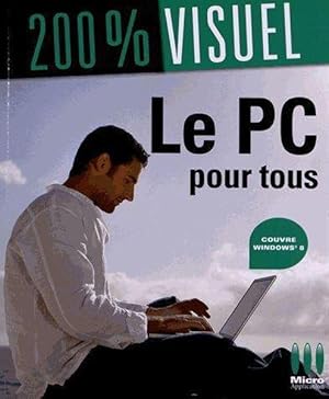 le PC pour tous ; Windows 8