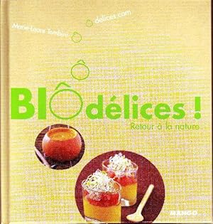 Biôdélices !