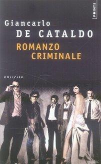 Immagine del venditore per ROMANZO CRIMINALE venduto da Chapitre.com : livres et presse ancienne