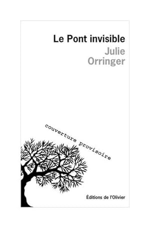 Bild des Verkufers fr le pont invisible zum Verkauf von Chapitre.com : livres et presse ancienne