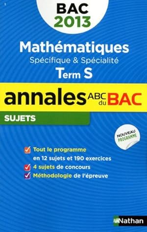 annales ABC du bac ; sujets non corrigés ; mathématiques ; terminale S ; spécifique & spécialité ...