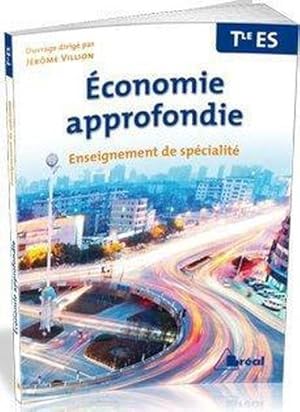 économie approfondie ; terminale ES ; enseignement de spécialité