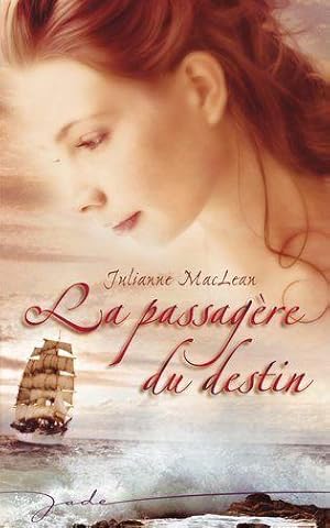 LA PASSAGERE DU DESTIN