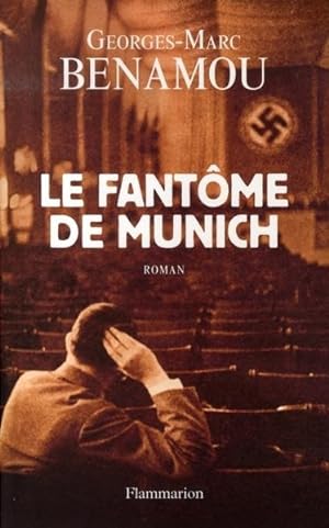 Image du vendeur pour Le fantme de Munich mis en vente par Chapitre.com : livres et presse ancienne