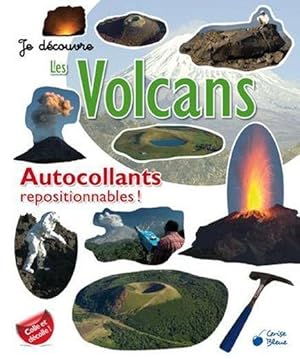 Je Decouvre ; Les Volcans