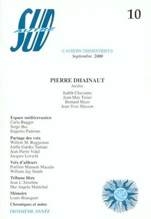 REVUE AUTRE SUD N.10 ; Pierre Dhainaut