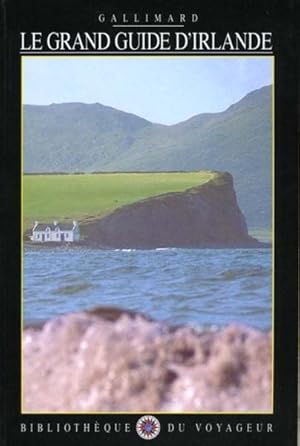 Image du vendeur pour Le Grand guide de l'Irlande mis en vente par Chapitre.com : livres et presse ancienne