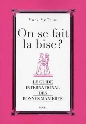 Seller image for On se fait la bise ? for sale by Chapitre.com : livres et presse ancienne