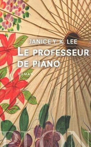 Seller image for Le professeur de piano for sale by Chapitre.com : livres et presse ancienne