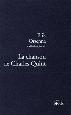 Image du vendeur pour La chanson de Charles Quint mis en vente par Chapitre.com : livres et presse ancienne