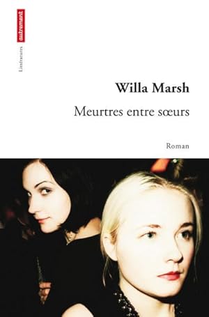 Immagine del venditore per Meurtres entre soeurs venduto da Chapitre.com : livres et presse ancienne