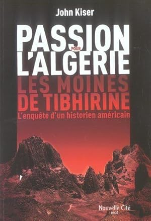 Seller image for Passion pour l'Algrie for sale by Chapitre.com : livres et presse ancienne