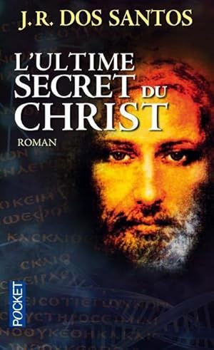 Seller image for l'ultime secret du Christ for sale by Chapitre.com : livres et presse ancienne