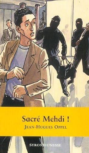 Image du vendeur pour Sacr Mehdi ! mis en vente par Chapitre.com : livres et presse ancienne