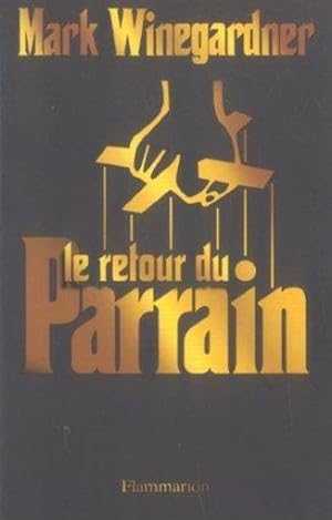 Imagen del vendedor de Le retour du Parrain a la venta por Chapitre.com : livres et presse ancienne