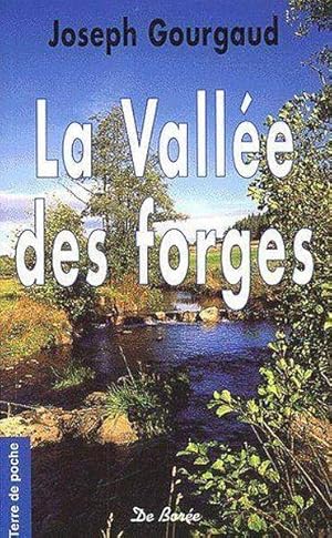 La vallée des forges