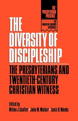 Image du vendeur pour The Diversity of Discipleship: Presbyterians and Twentieth-Century Christian Witness (The Presbyterian Presence) mis en vente par BargainBookStores