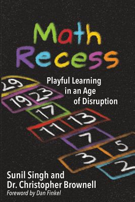 Image du vendeur pour Math Recess: Playful Learning for an Age of Disruption (Paperback or Softback) mis en vente par BargainBookStores