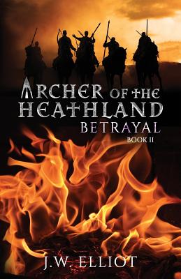 Seller image for Archer of the Heathland: Betrayal (Paperback or Softback) for sale by BargainBookStores