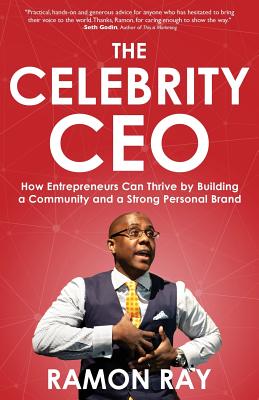 Image du vendeur pour The Celebrity CEO: How Entrepreneurs Can Thrive by Building a Community and a Strong Personal Brand (Paperback or Softback) mis en vente par BargainBookStores