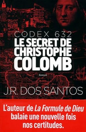 Image du vendeur pour codex 632 ; le secret de Christophe Colomb mis en vente par Chapitre.com : livres et presse ancienne