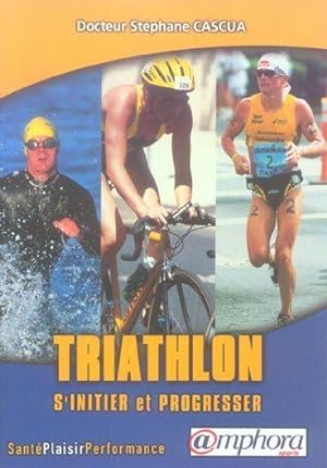 Image du vendeur pour Triathlon mis en vente par Chapitre.com : livres et presse ancienne