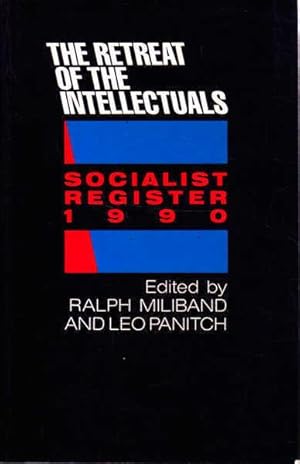 Imagen del vendedor de Socialist Register 1990: The Retreat of the Intellectuals a la venta por Goulds Book Arcade, Sydney