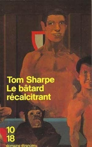 Seller image for Le btard rcalcitrant for sale by Chapitre.com : livres et presse ancienne
