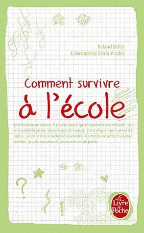 Image du vendeur pour comment survivre  l'cole mis en vente par Chapitre.com : livres et presse ancienne