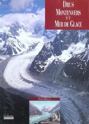 Image du vendeur pour Drus, Montenvers et mer de Glace mis en vente par Chapitre.com : livres et presse ancienne