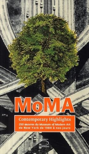 Seller image for MoMA ; contemporary highlights for sale by Chapitre.com : livres et presse ancienne