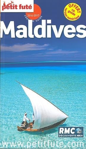 GUIDE PETIT FUTE ; COUNTRY GUIDE ; Maldives (édition 2016/2017)