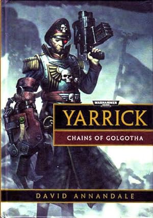 Yarrick: Chains of Golgotha, Warhammer 40,000