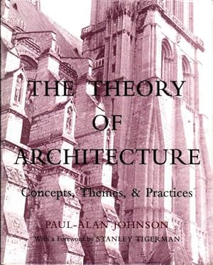 Immagine del venditore per The Theory of Architecture: Concepts Themes Practices venduto da Goulds Book Arcade, Sydney