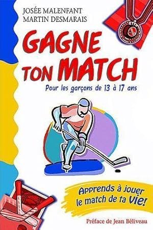 Image du vendeur pour Gagne ton match ! mis en vente par Chapitre.com : livres et presse ancienne