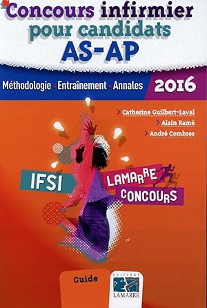 Seller image for concours infirmier pour candidats AS-AP (dition 2016) for sale by Chapitre.com : livres et presse ancienne