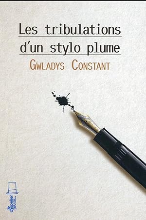 les tribulations d'un stylo plume