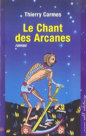 Seller image for Le chant des arcanes. 1. Pouvoirs for sale by Chapitre.com : livres et presse ancienne