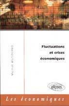 Imagen del vendedor de Fluctuations et crises conomiques a la venta por Chapitre.com : livres et presse ancienne