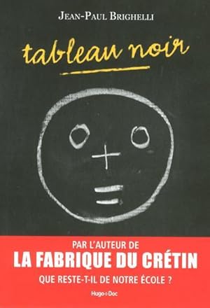 Image du vendeur pour tableau noir mis en vente par Chapitre.com : livres et presse ancienne