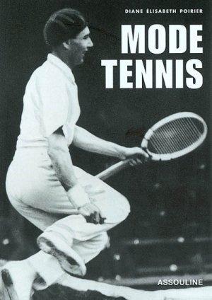 Bild des Verkufers fr La mode tennis zum Verkauf von Chapitre.com : livres et presse ancienne