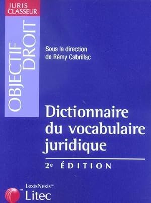 Seller image for Dictionnaire du vocabulaire juridique for sale by Chapitre.com : livres et presse ancienne