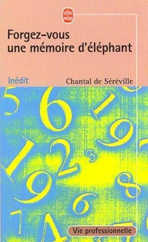 Forgez-vous une mémoire d'éléphant