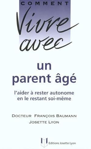 Comment vivre avec un parent âgé