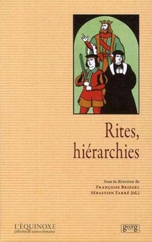 Rites, hiérarchies