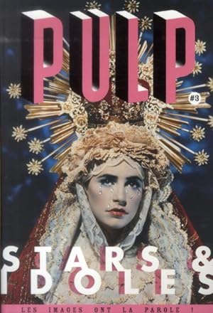 Revue Pulp N.3 ; Stars & Idoles
