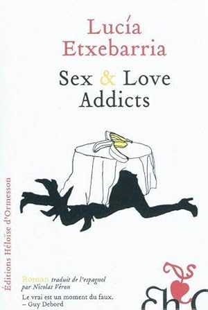 Bild des Verkufers fr Sex & love addicts zum Verkauf von Chapitre.com : livres et presse ancienne