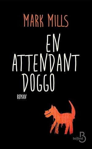 Image du vendeur pour en attendant Doggo mis en vente par Chapitre.com : livres et presse ancienne