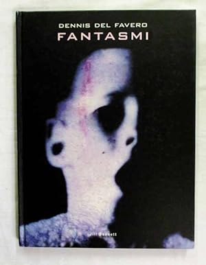 Bild des Verkufers fr Dennis Del Favero: Fantasmi (includes DVD) zum Verkauf von Adelaide Booksellers