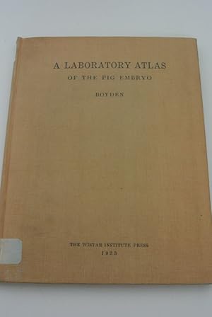 Immagine del venditore per Laboratory atlas of the 13-mm. pig embryo. (prefaced by younger stages of the chick embryo) venduto da Antiquariat Bookfarm